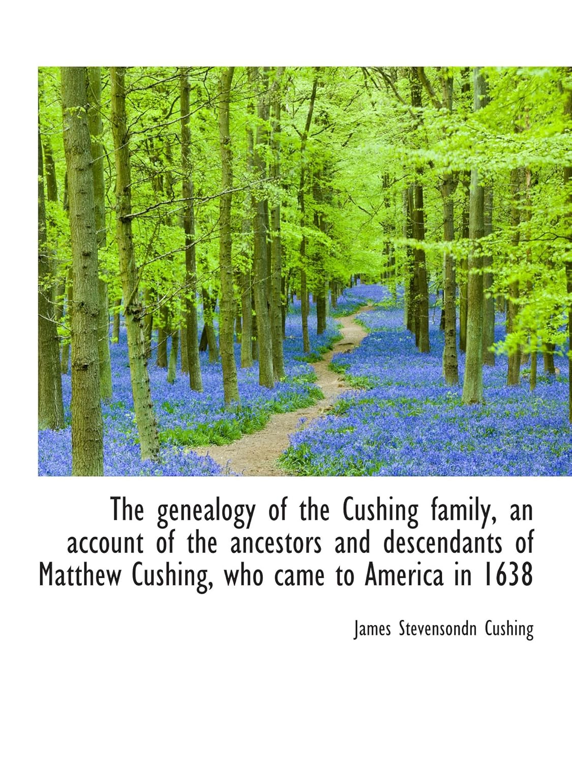 The Genealogy of the Cushing Family: A Comprehensive Account