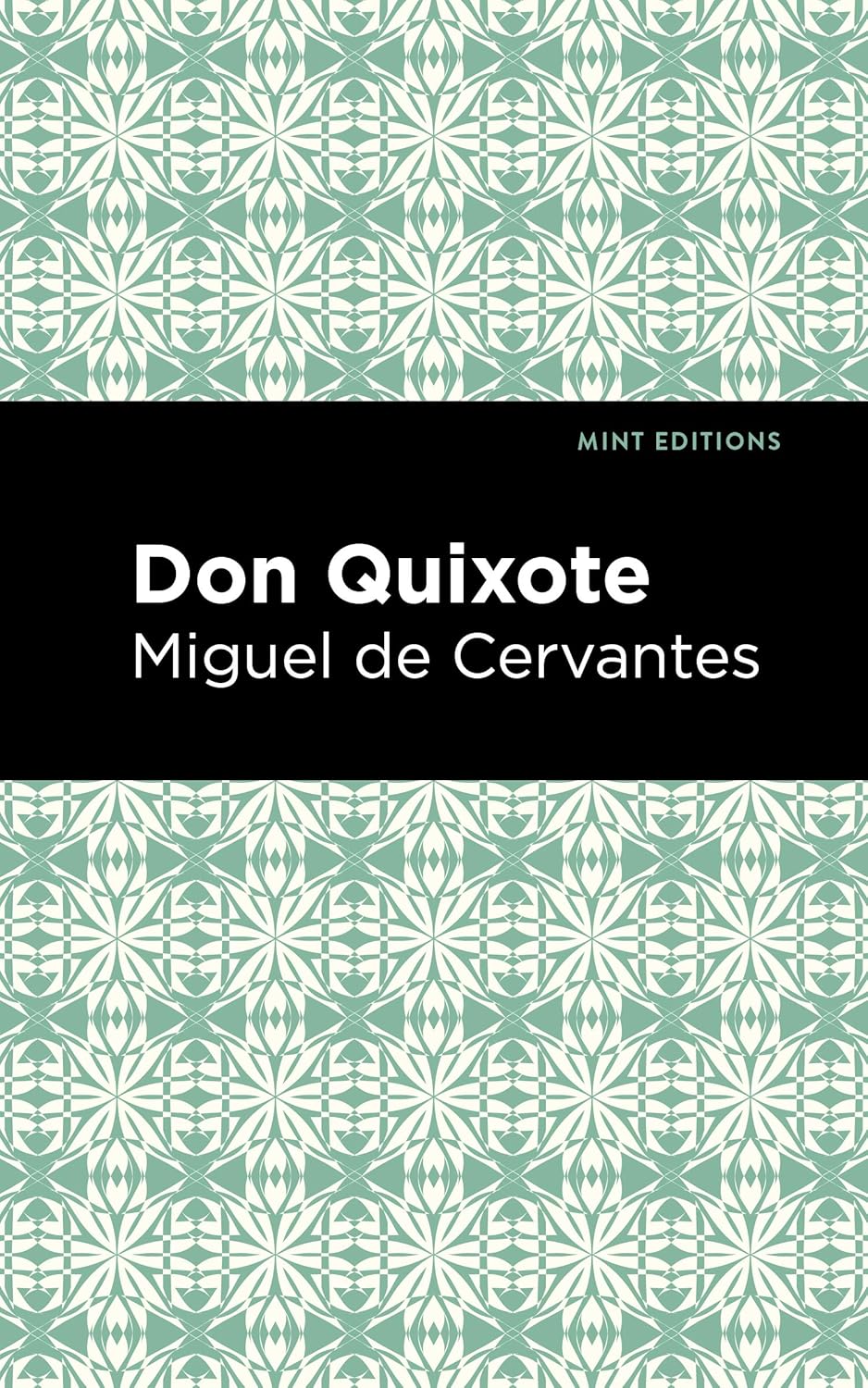 Don Quixote by Miguel de Cervantes - A Timeless Literary Classic