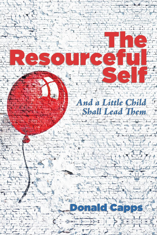 The Resourceful Self: A Guide to Child-Led Learning and Growth