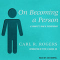 On Becoming a Person: A Therapist's View of Psychotherapy - Classic
