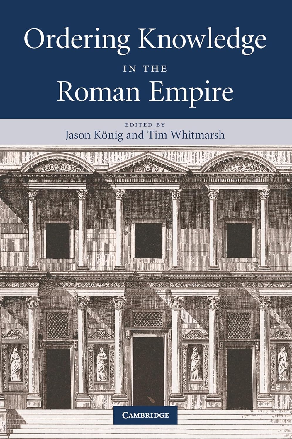 Ordering Knowledge in the Roman Empire: A Comprehensive Study