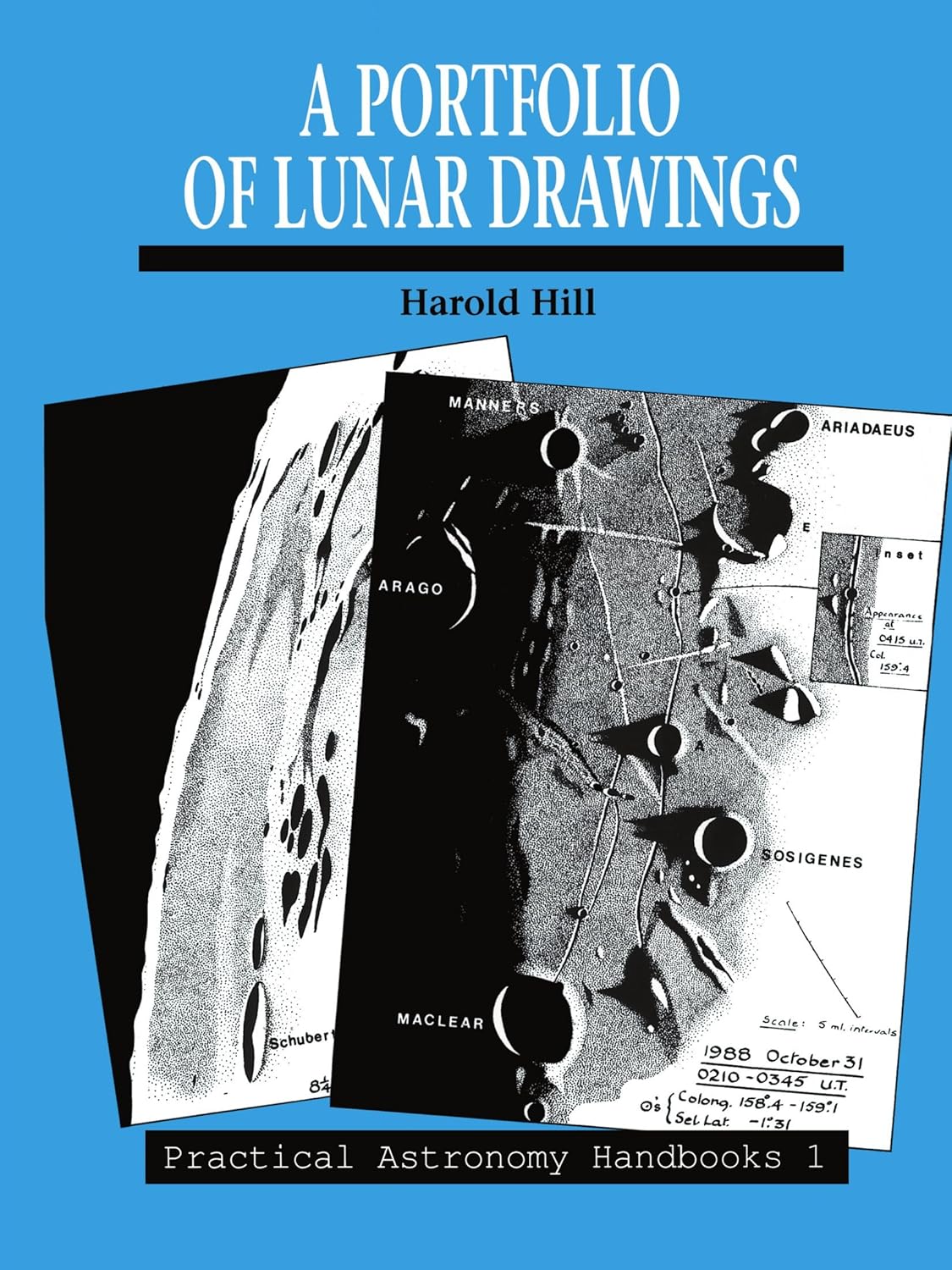 A Portfolio of Lunar Drawings: Practical Astronomy Handbook