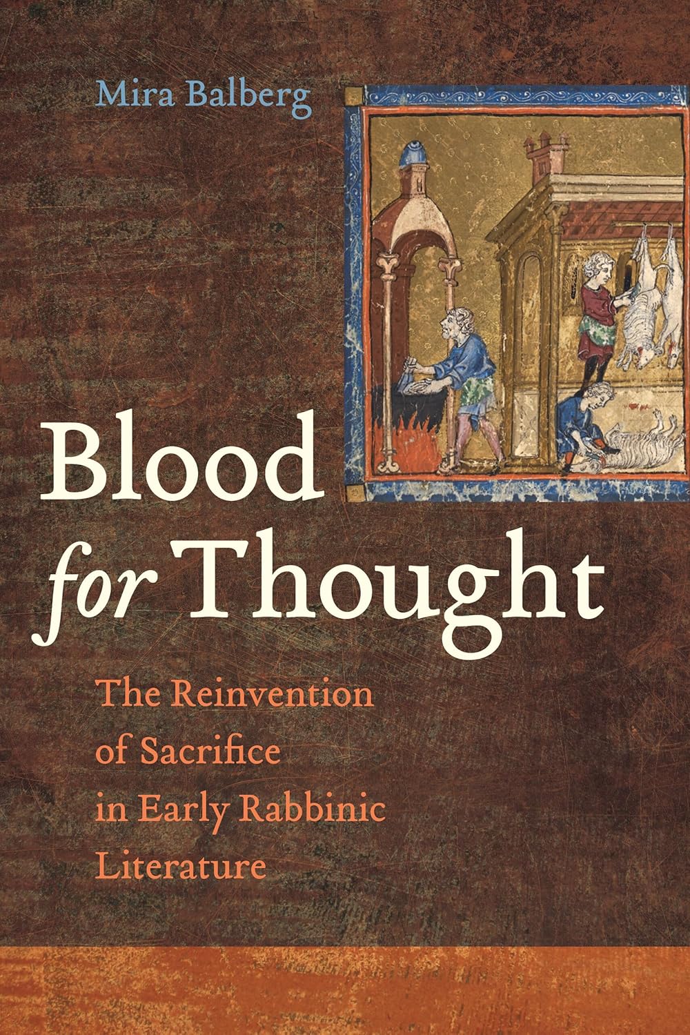 Reinvention of Sacrifice in Early Rabbinic Literature