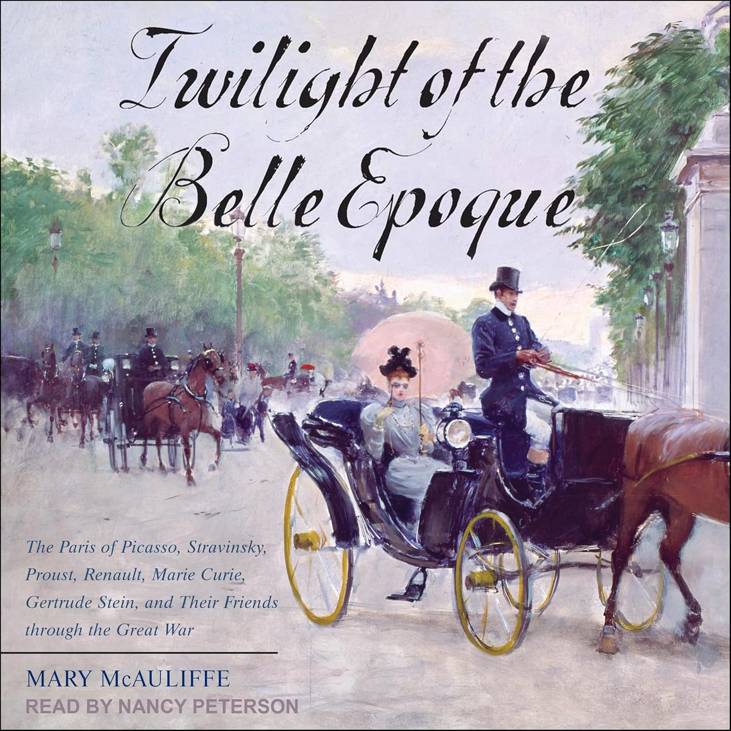Twilight of the Belle Epoque: Paris of Picasso and Friends