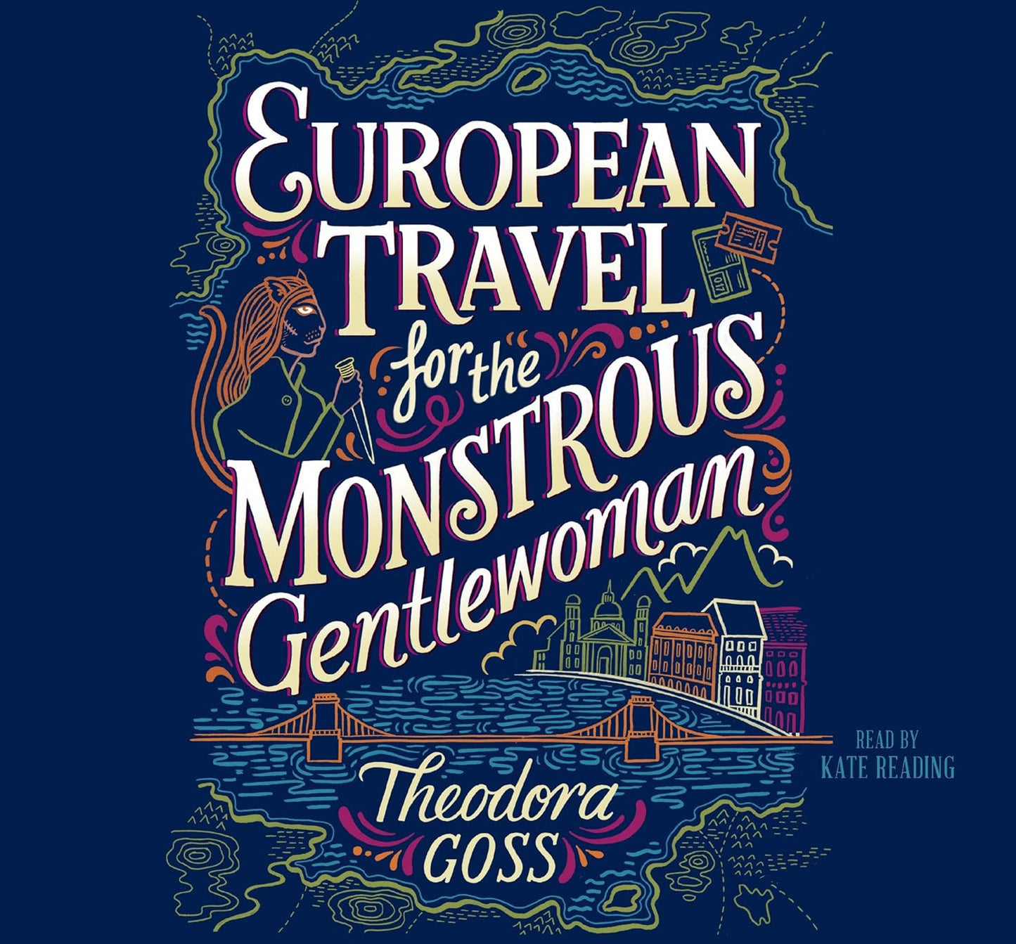 European Travel for the Monstrous Gentlewoman: A Captivating Adventure
