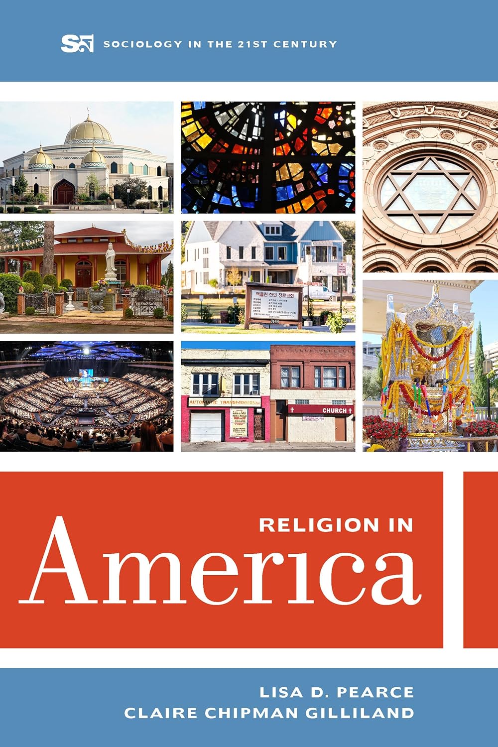 Religion in America: Sociology in the Twenty-First Century Volume 6