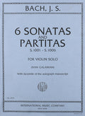 Bach 6 Sonatas & Partitas for Violin BWV 1001-1006 - Scholarly Edition