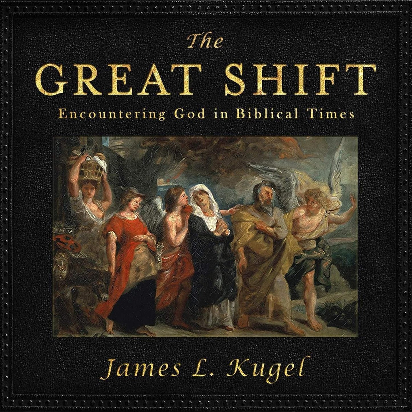 The Great Shift: Encountering God in Biblical Times Review