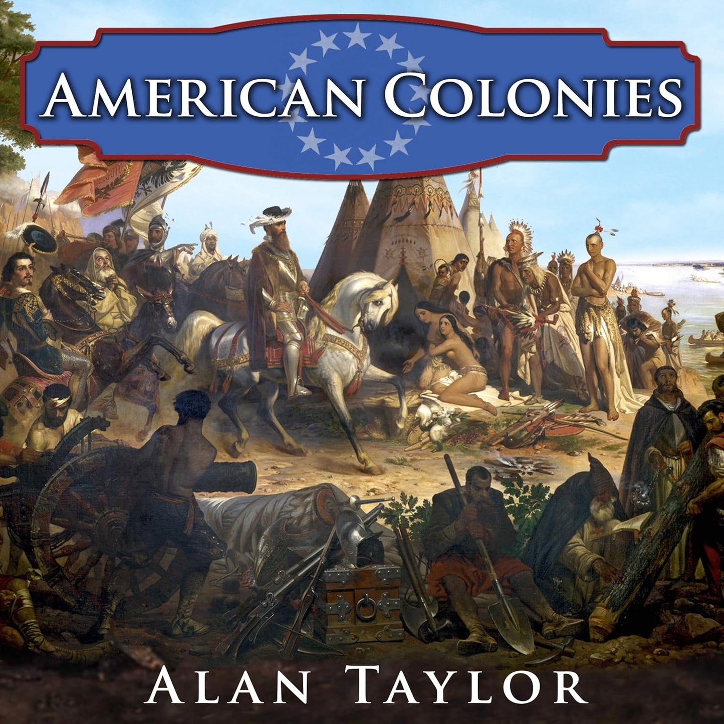 American Colonies: The Settling of North America - A Deep Dive