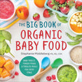 Organic Baby Food Guide by Stephanie Middleberg