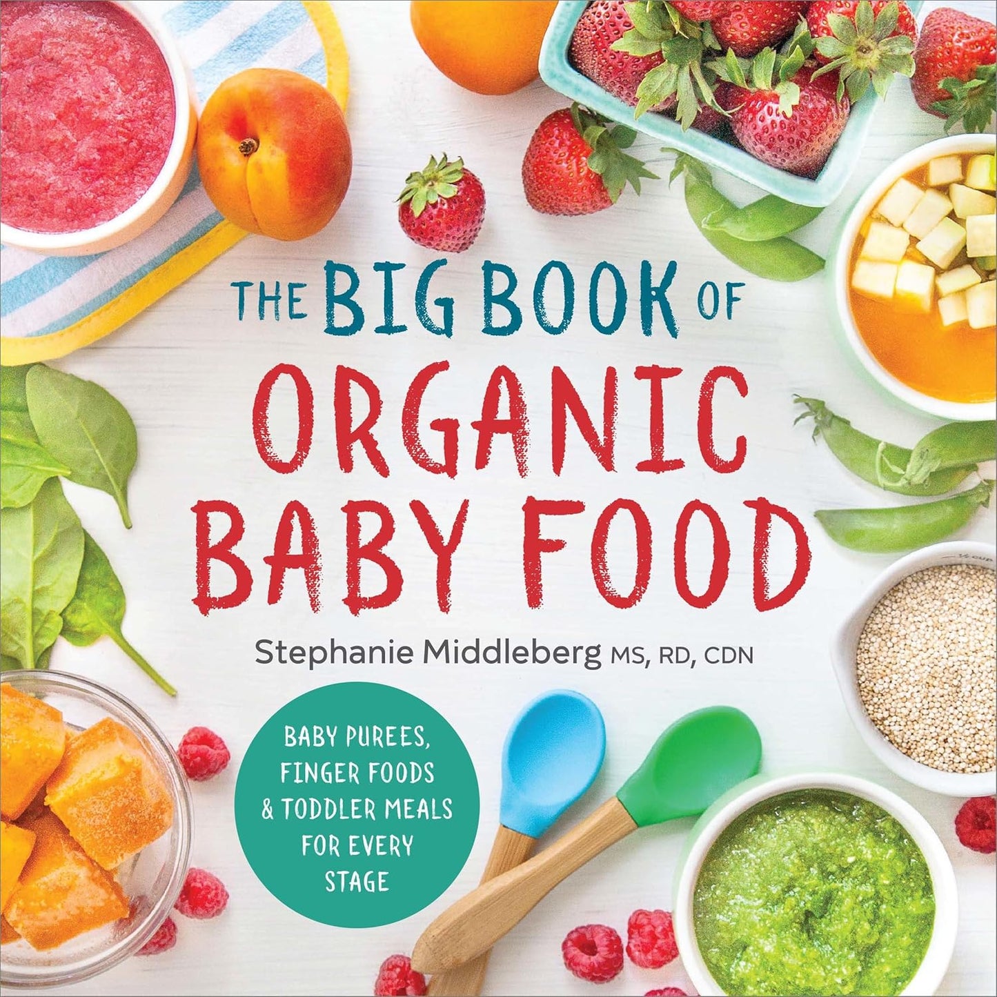 Organic Baby Food Guide by Stephanie Middleberg