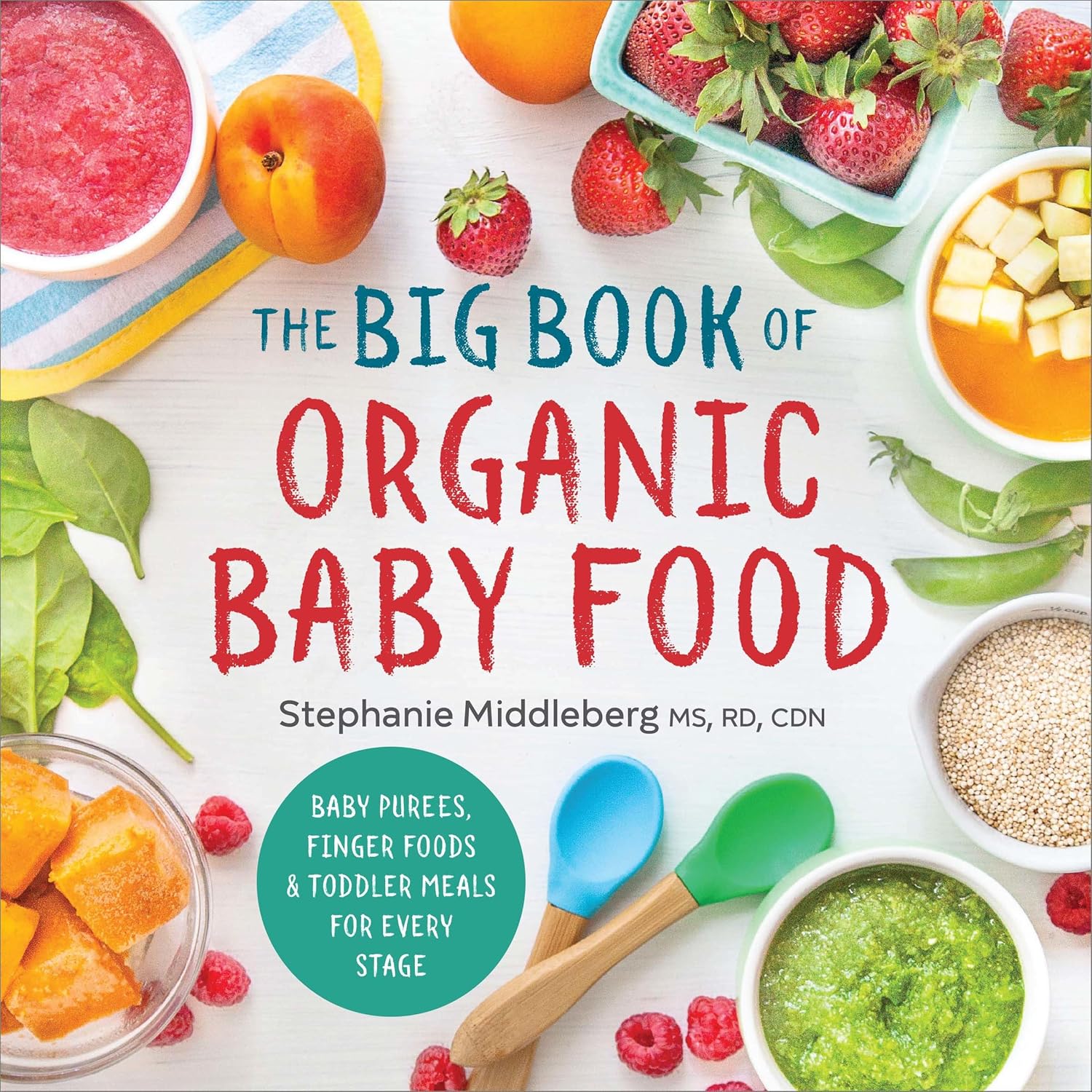Organic Baby Food Guide by Stephanie Middleberg