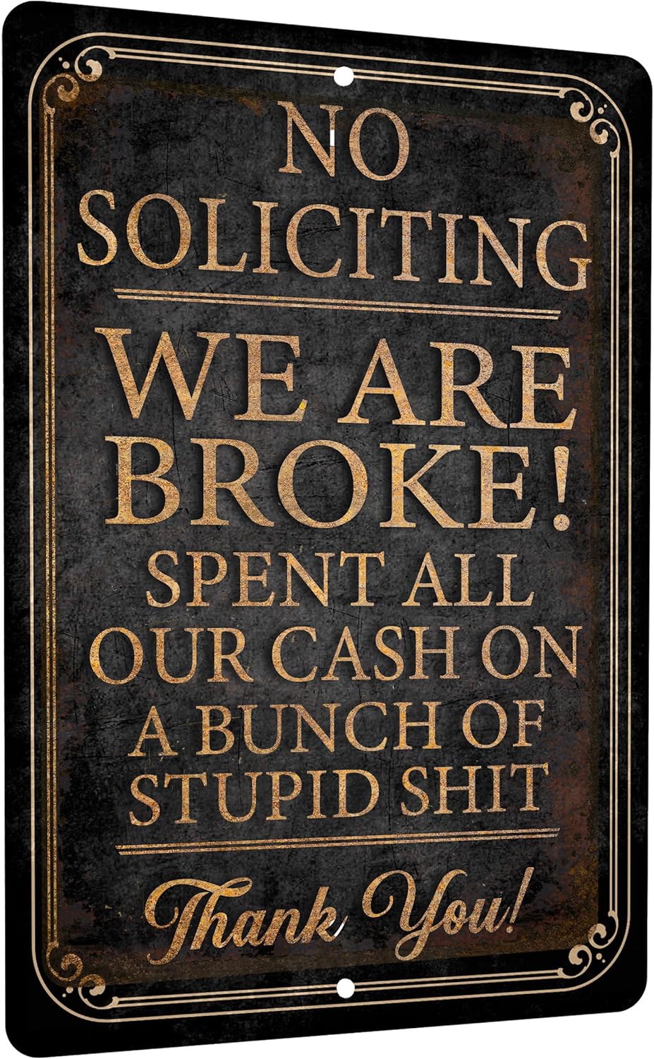 No Soliciting Funny Metal Sign, Distressed Black and Gold Design