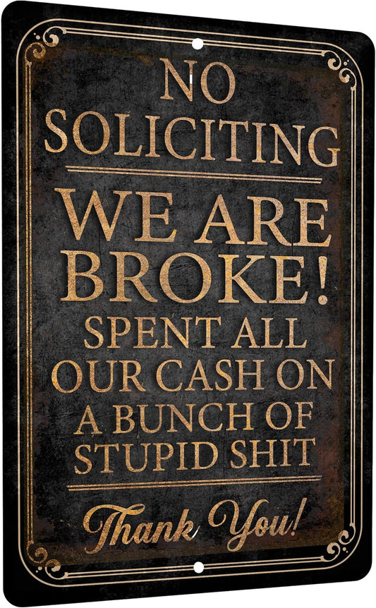No Soliciting Funny Metal Sign, Distressed Black and Gold Design
