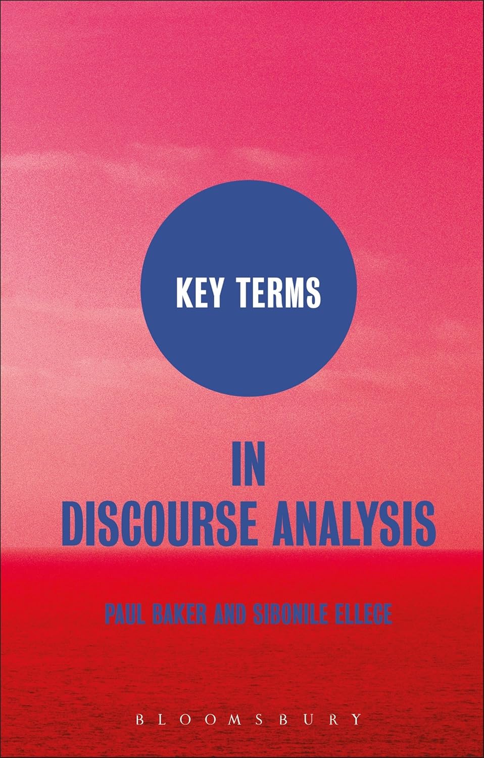 Key Terms in Discourse Analysis: Essential Concepts Explained