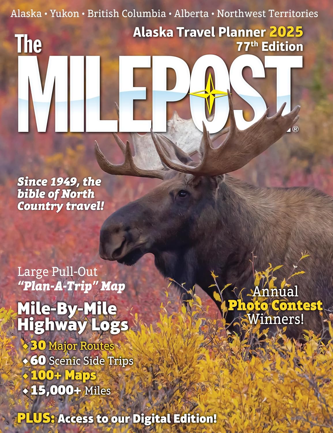 The MILEPOST 2025: Essential Alaska Travel Planner for Adventurers