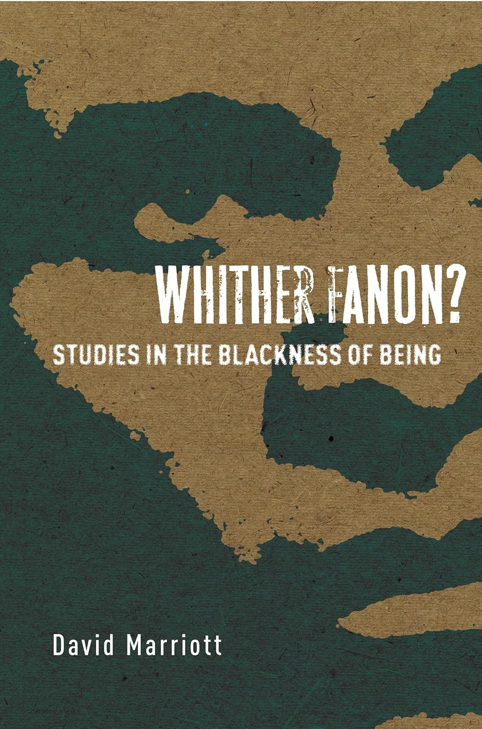 Whither Fanon?: Studies in the Blackness of Being Review