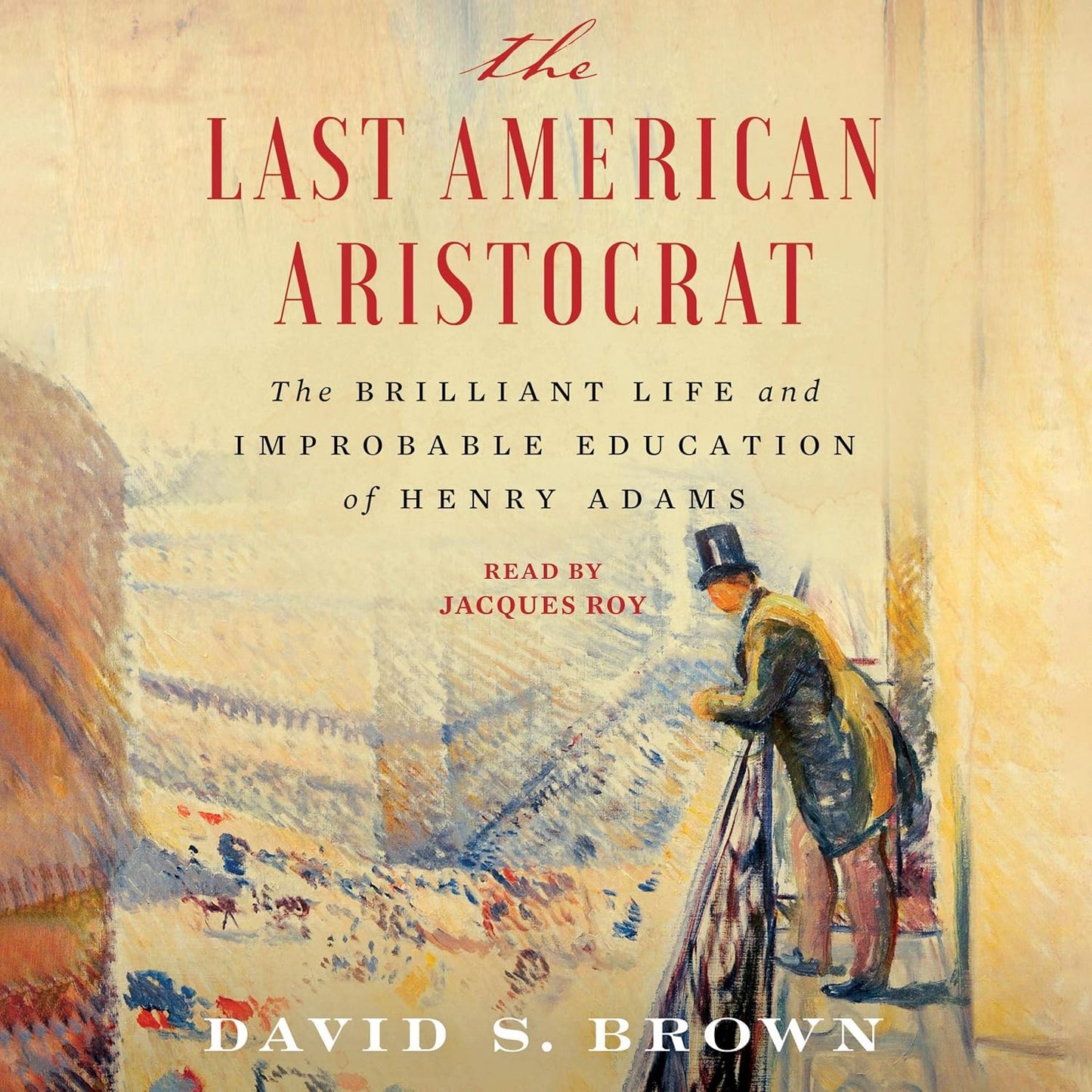 The Last American Aristocrat: A Deep Dive into Henry Adams' Life