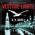 Westside Lights: The Gilda Carr Tiny Mysteries, Book 3 Review