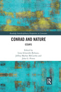 Conrad and Nature - Interdisciplinary Essays on Conrad's Environmental