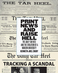 Print News and Raise Hell: The Daily Tar Heel - Chronicle of Campus