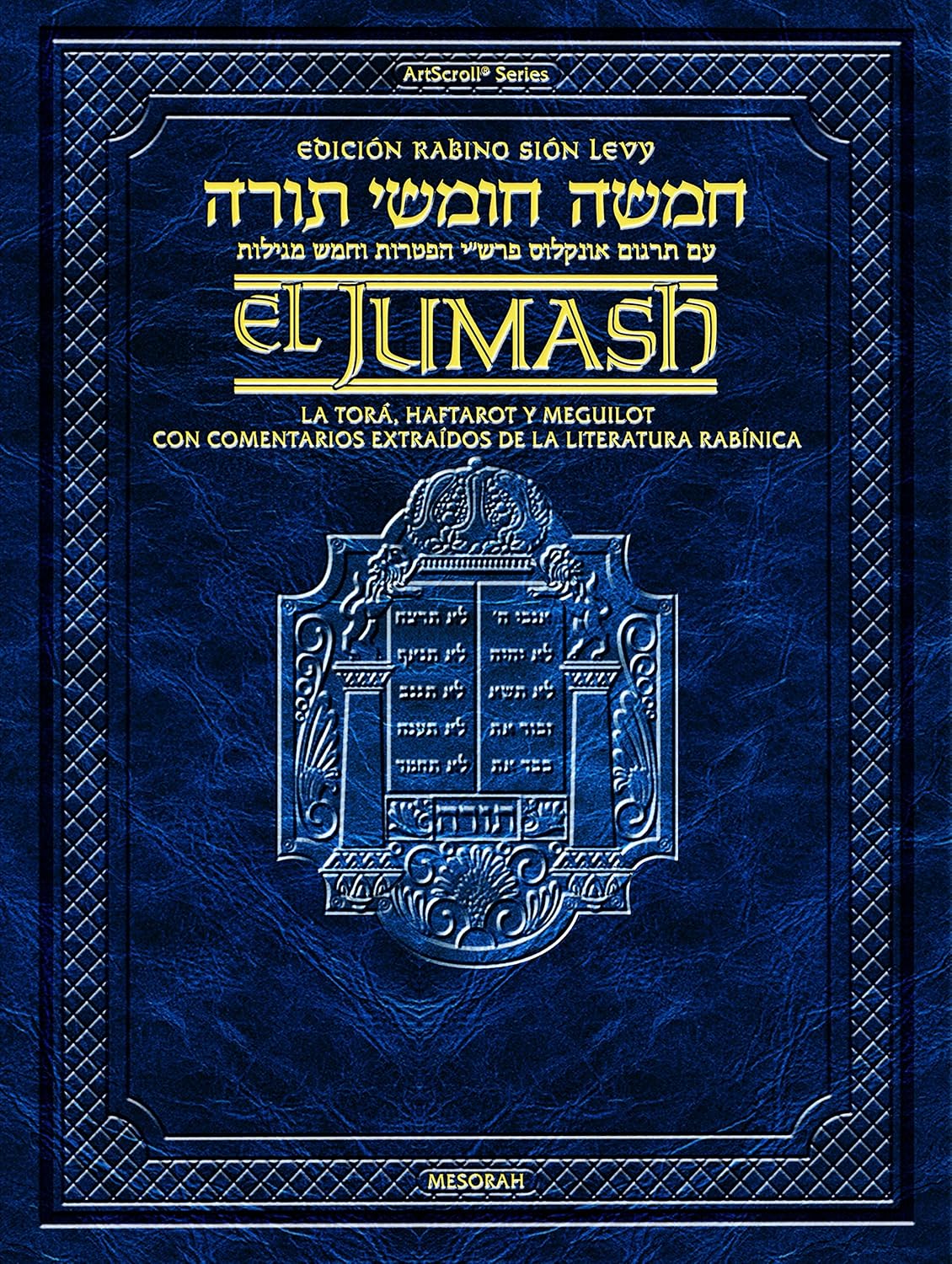 Chumash in Spanish Rabbi Sion Levy Edition by Mendoza