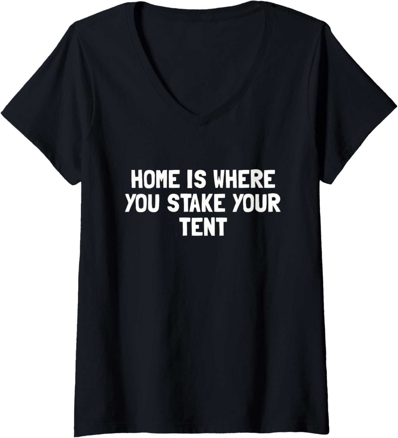 Stake Your Tent Funny Camping V-Neck Tee!