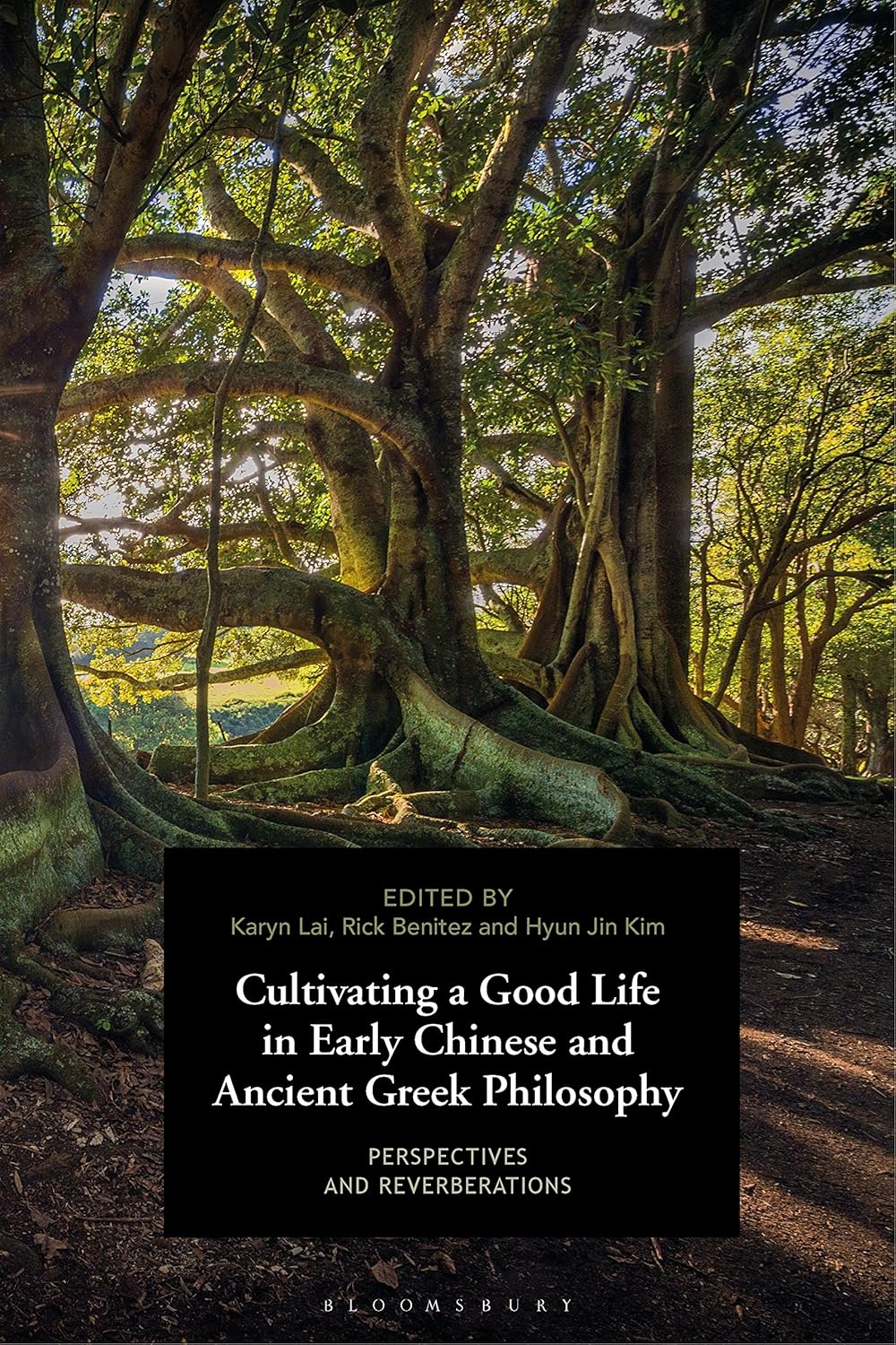 Cultivating a Good Life in Early Chinese and Ancient Greek Philosophy