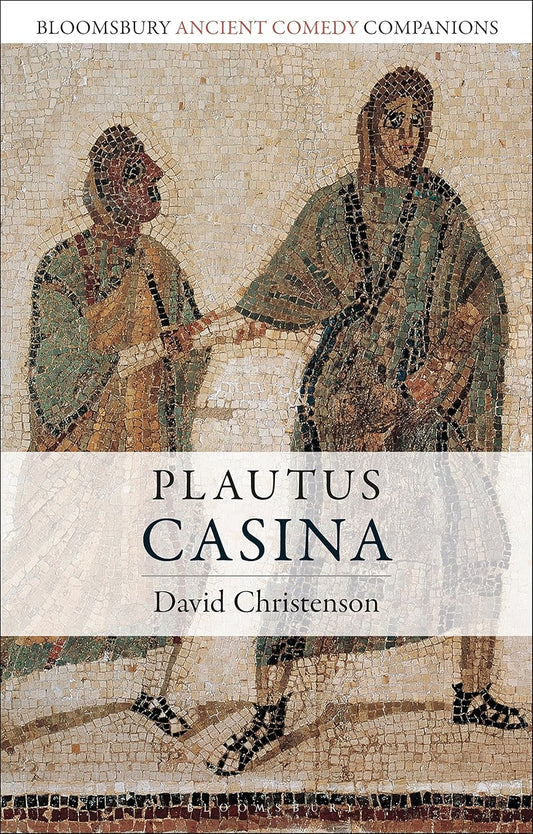 Plautus: Casina - A Comprehensive Guide to Ancient Comedy
