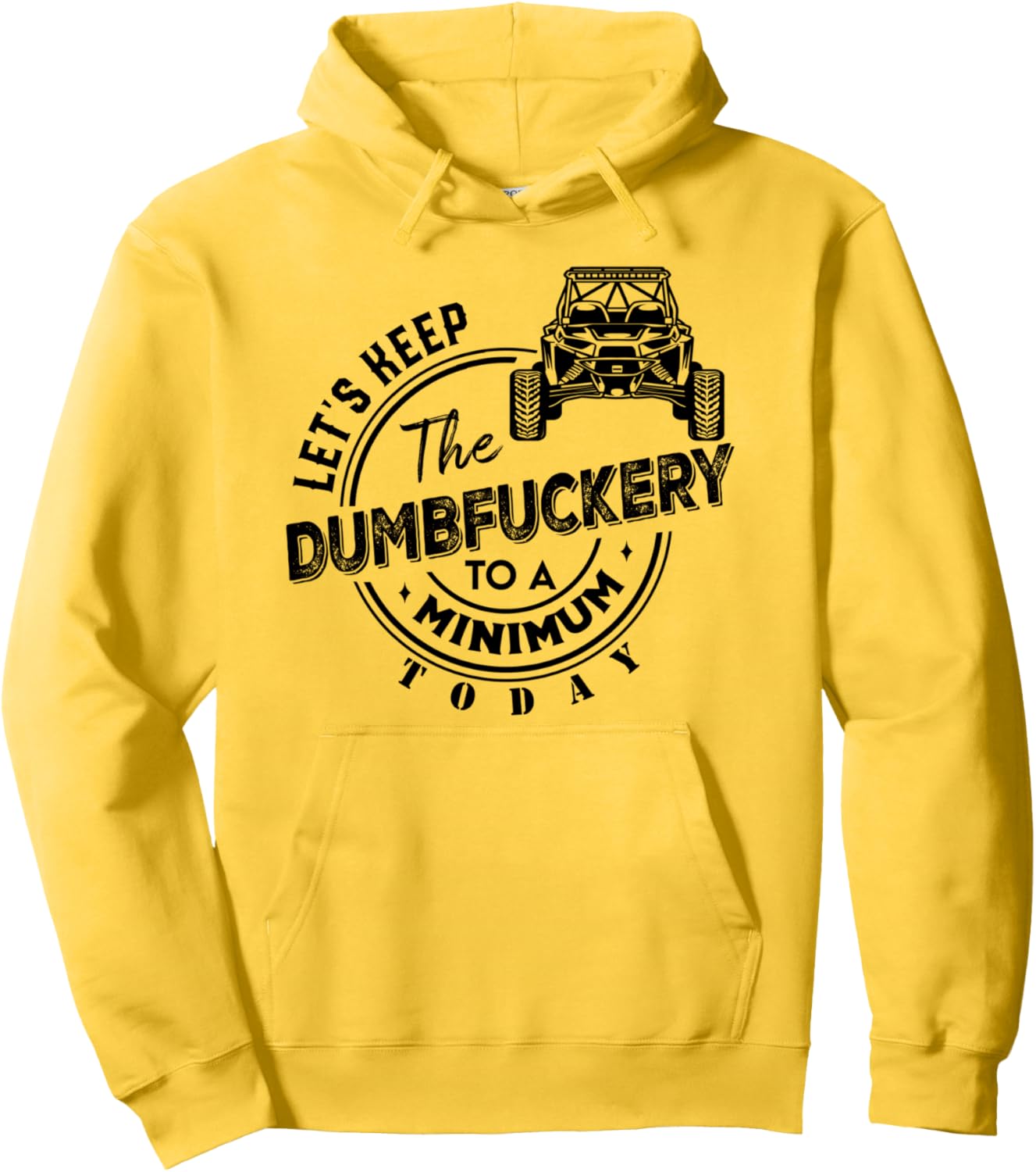 UTV Dumbfuckery-Free Pullover Hoodie