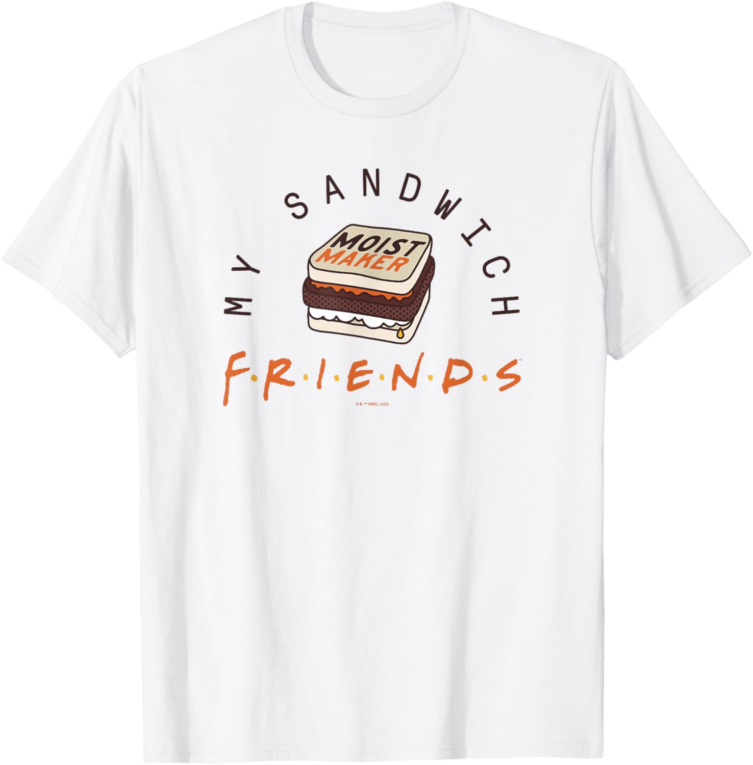 Moist Maker T-Shirt: Friends Ross' Secret Recipe