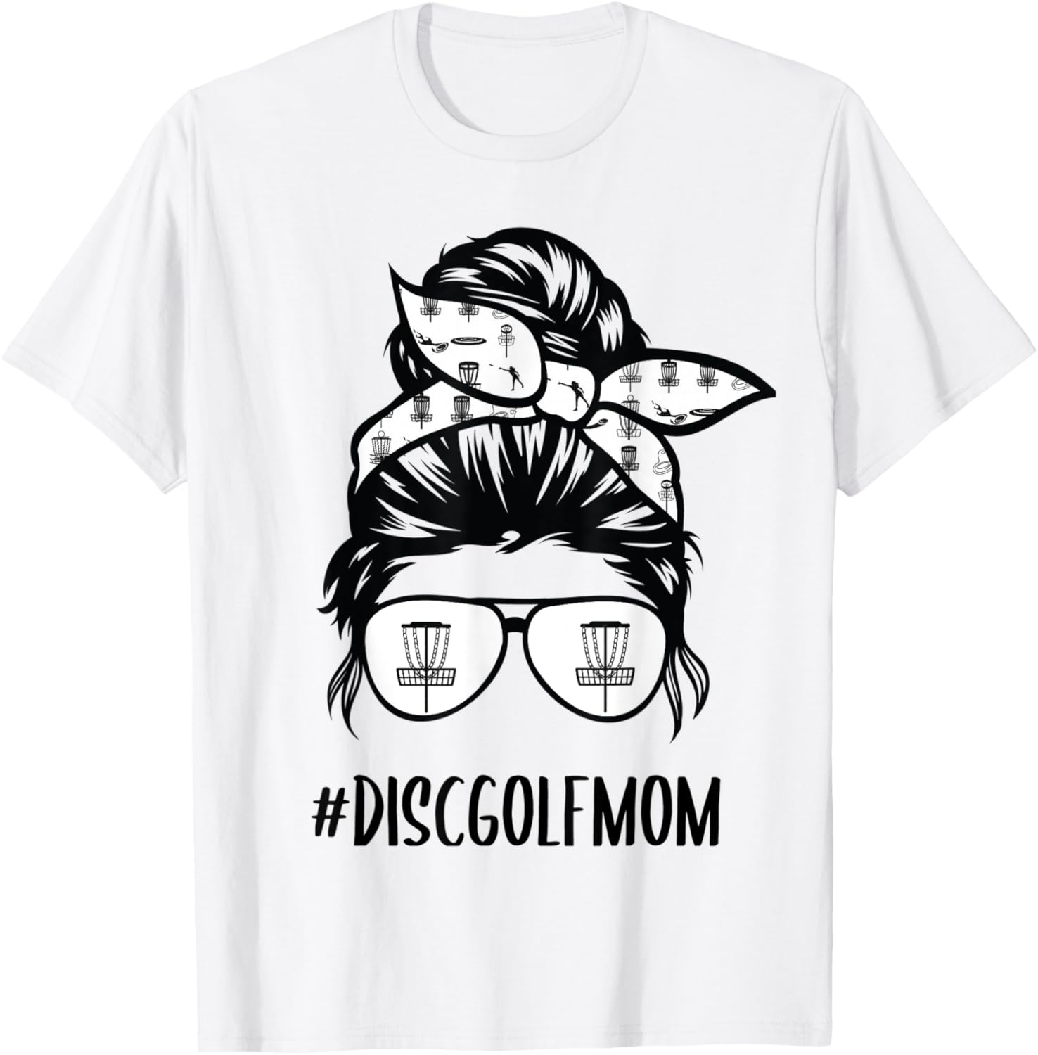 Disc Golf Mom Tee: Messy Bun Ready!