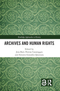 Archives and Human Rights: A Comprehensive Exploration of History