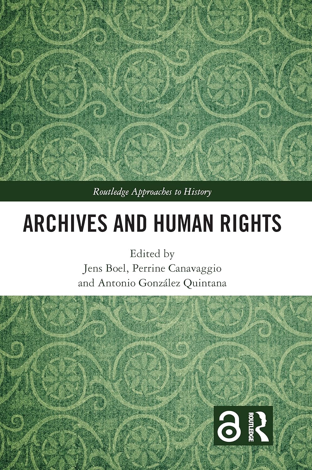 Archives and Human Rights: A Comprehensive Exploration of History