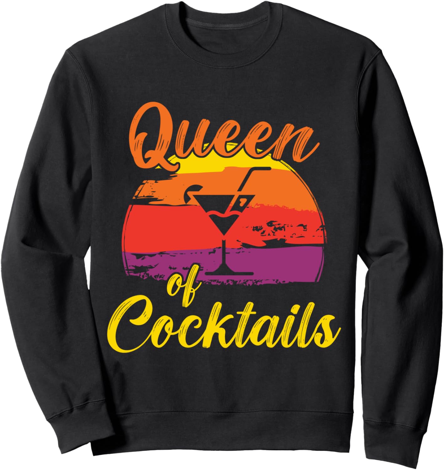 Cocktail Sweatshirt for the Queen of Cocktails