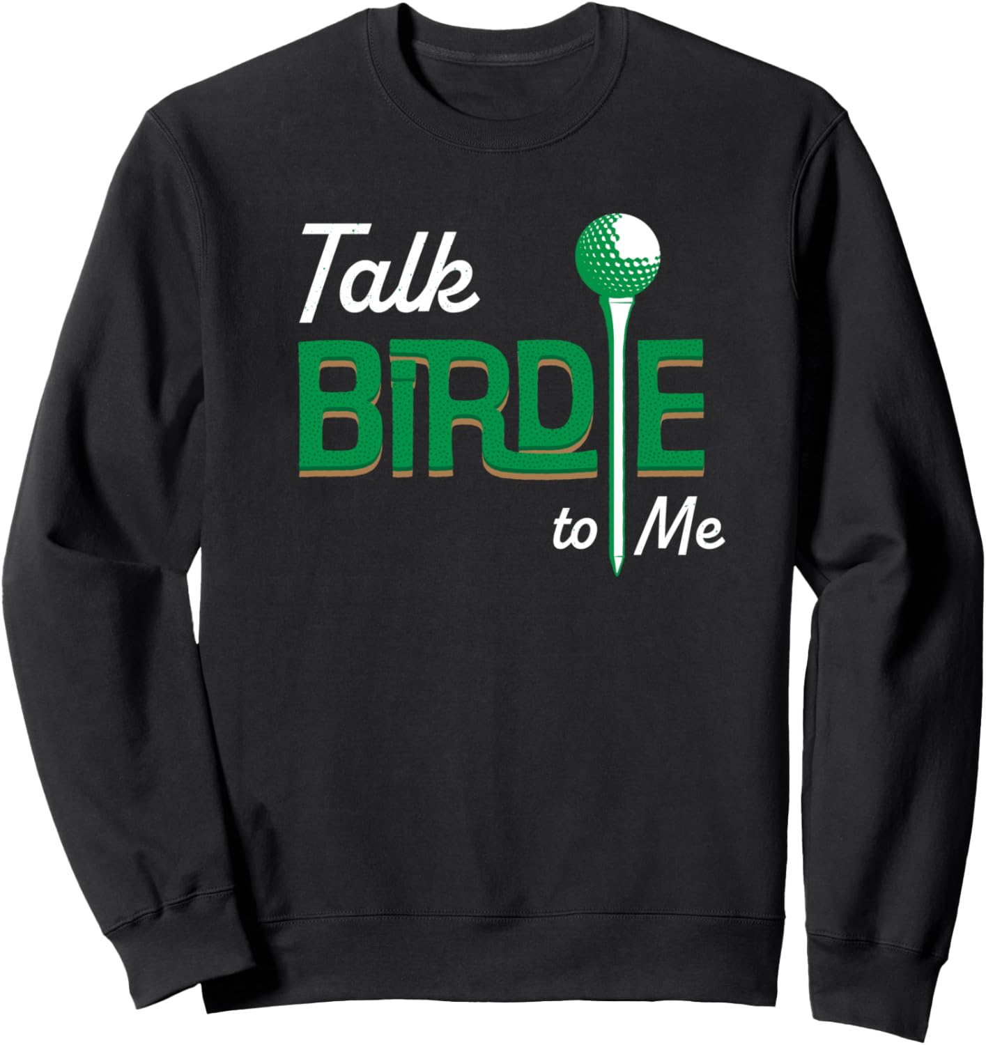Birdie Banter Sweatshirt by PixelPutts