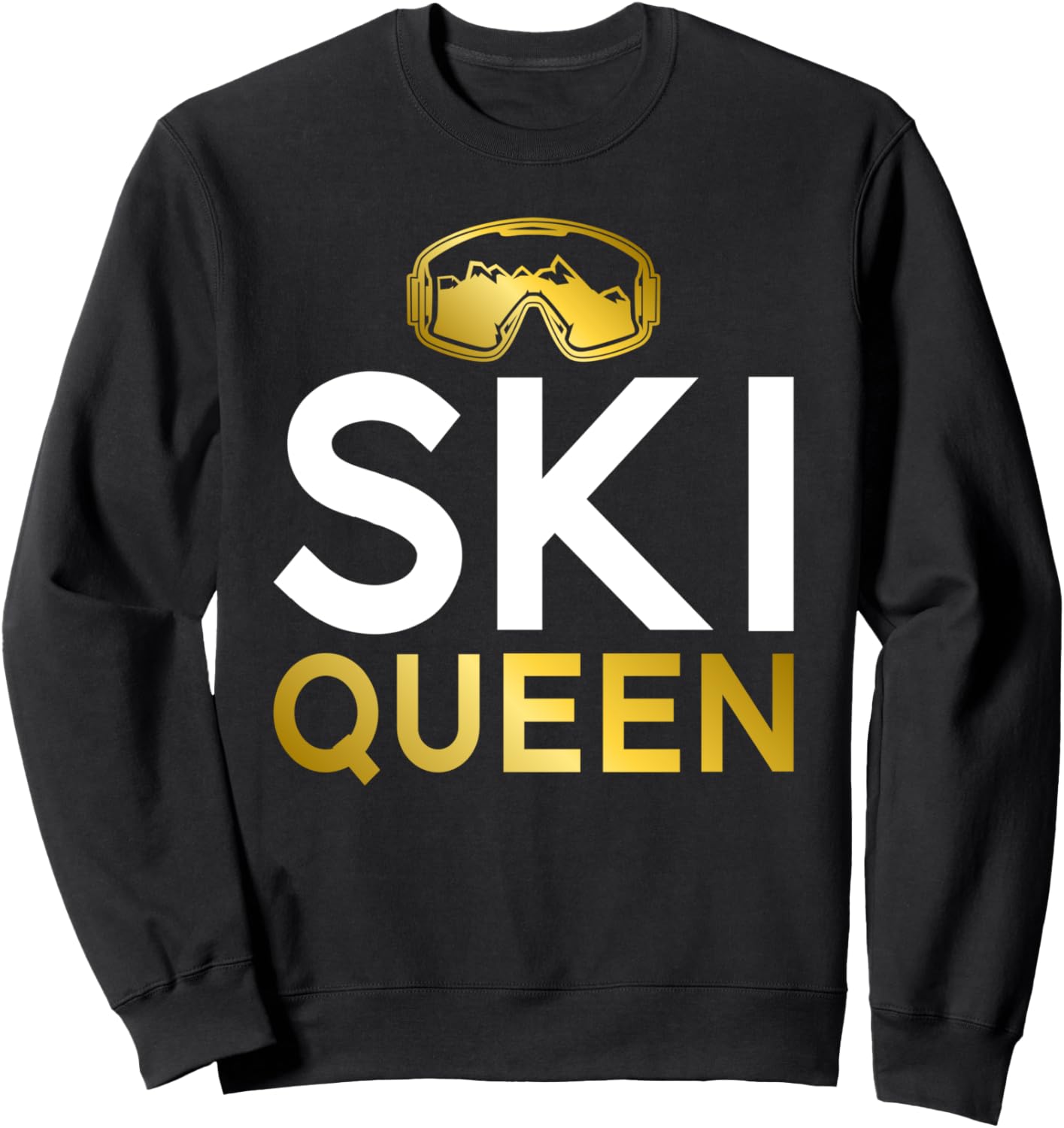Warm & Stylish Ski Queen Sweatshirt