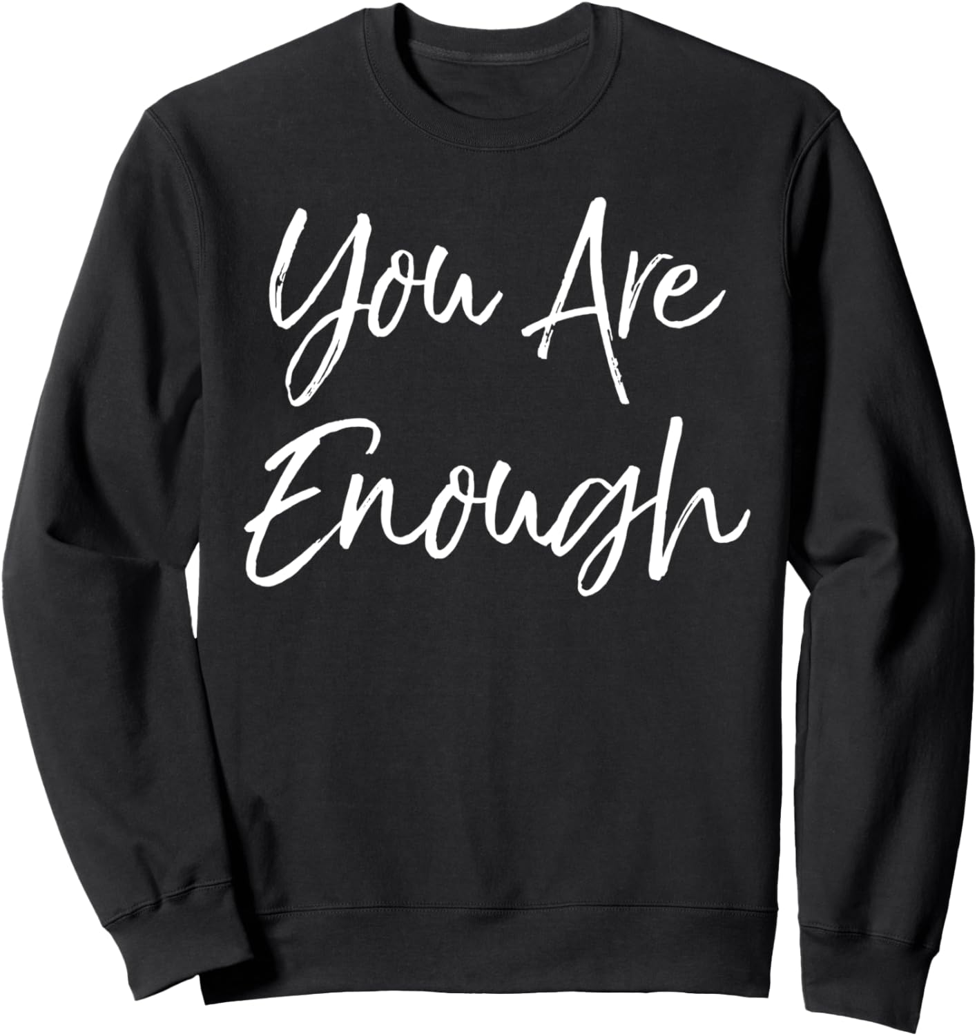 You Are Enough Christian Sweatshirt - P37 Jesus Design