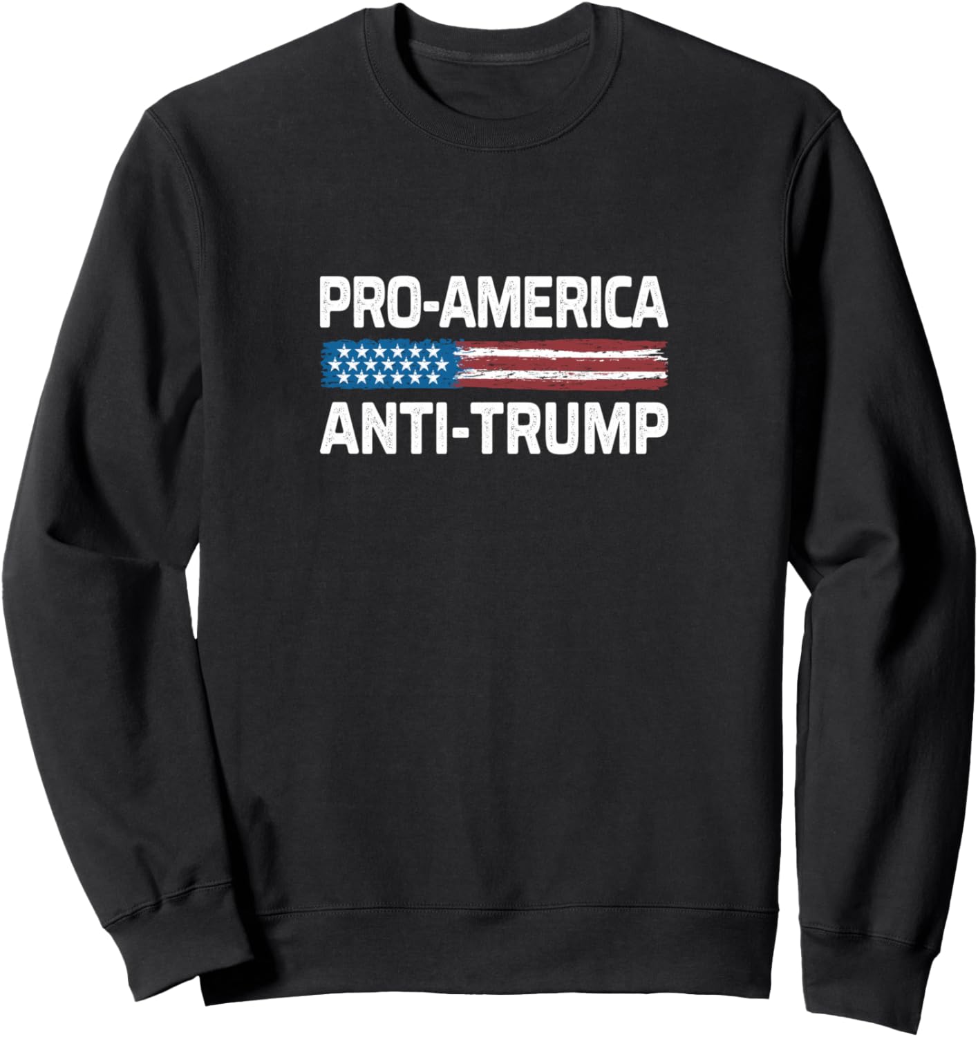 Vintage America Sweatshirt - Anti-Trump Design