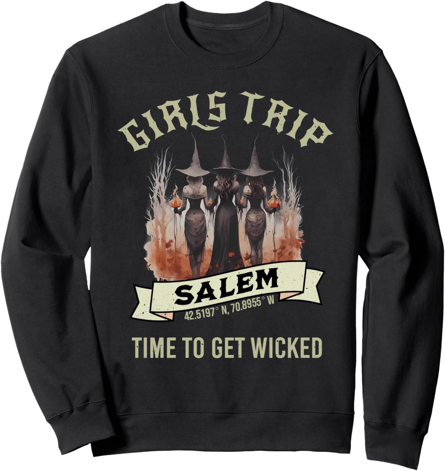 Wicked Salem Girls Trip Sweatshirt