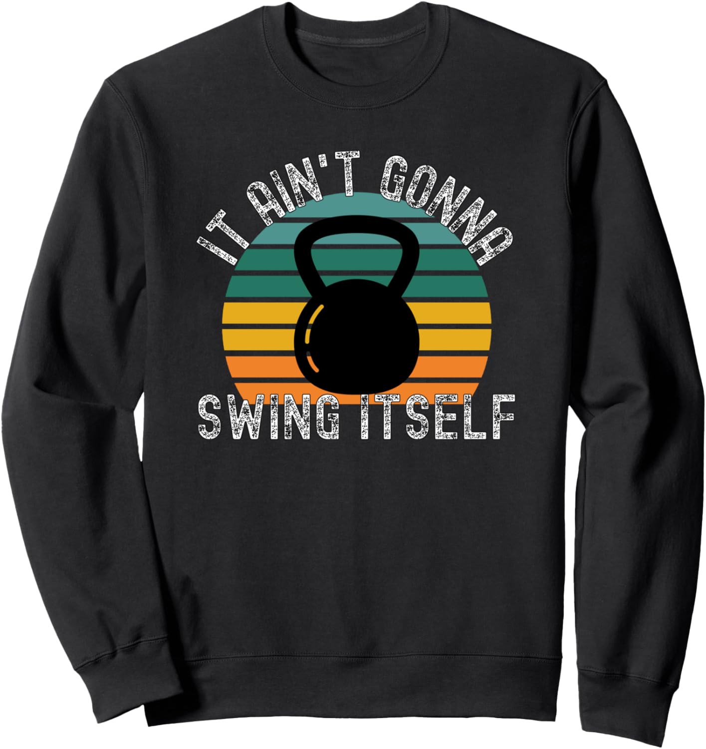 Motivational Kettlebell Gym Sweatshirt