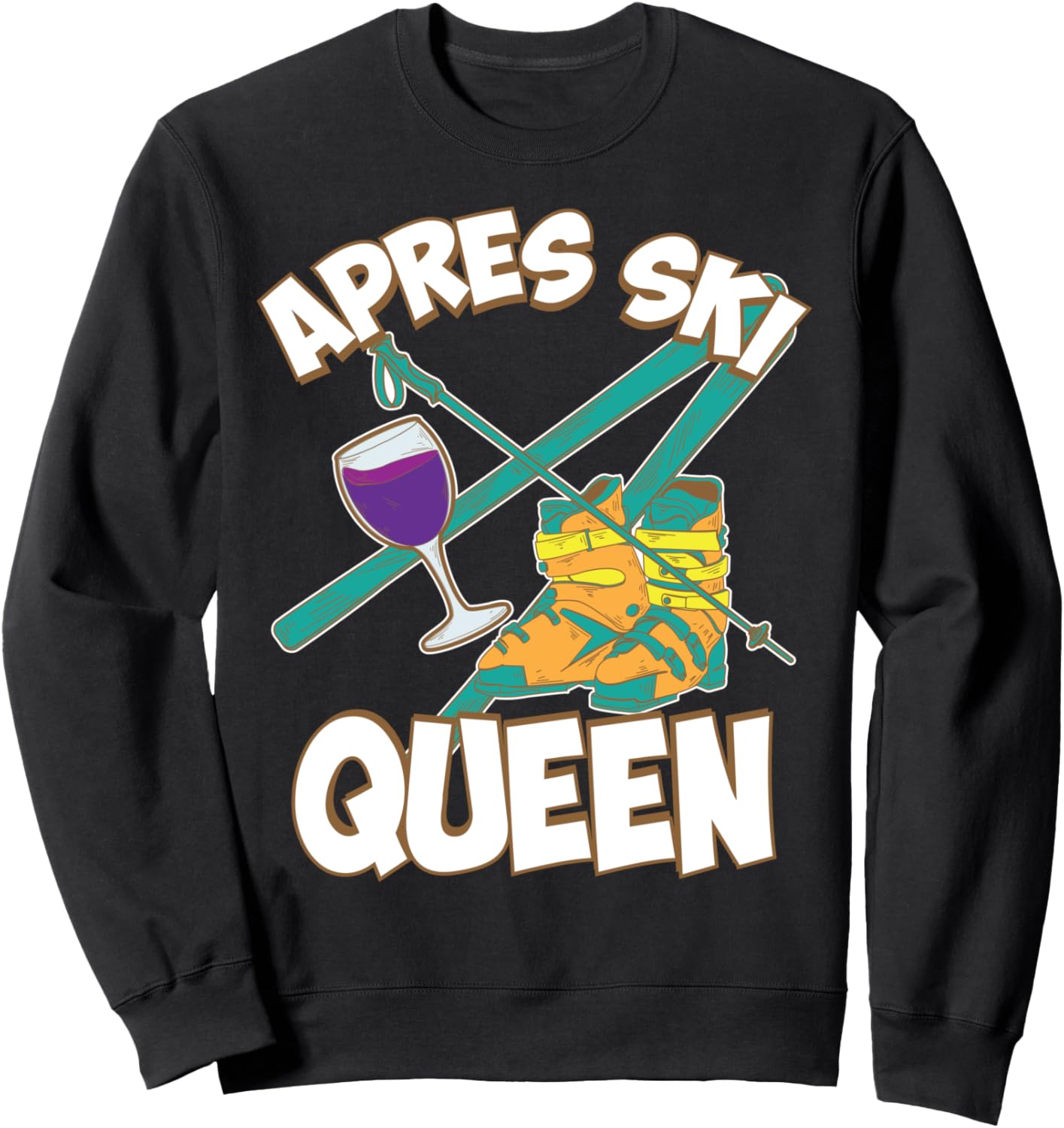Cozy Ski Queen Sweatshirt | Funny Apres Ski Gift