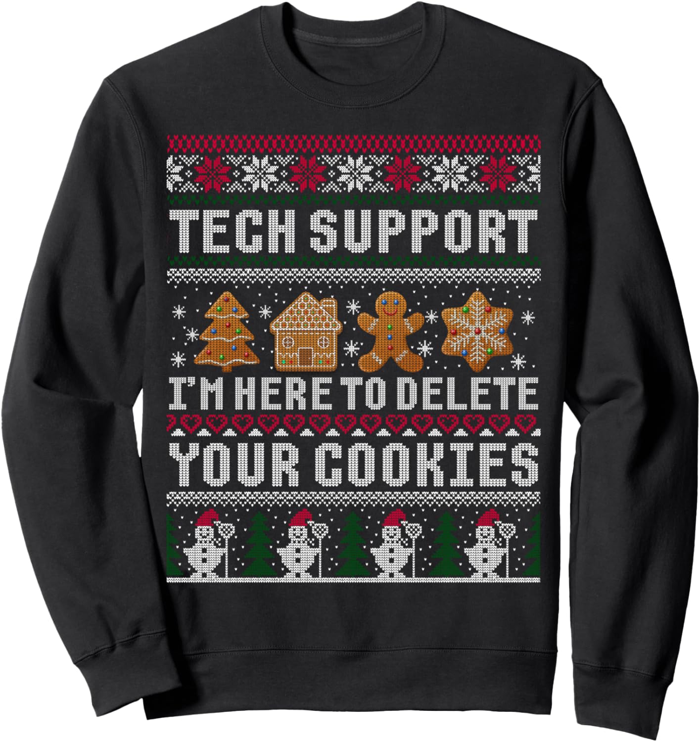 Funny Tech Support Christmas Sweatshirt - Perfect Programmer Gift!