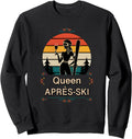 Queen Apres Ski Party Sweatshirt - Retro Bachelorette Apres-Ski