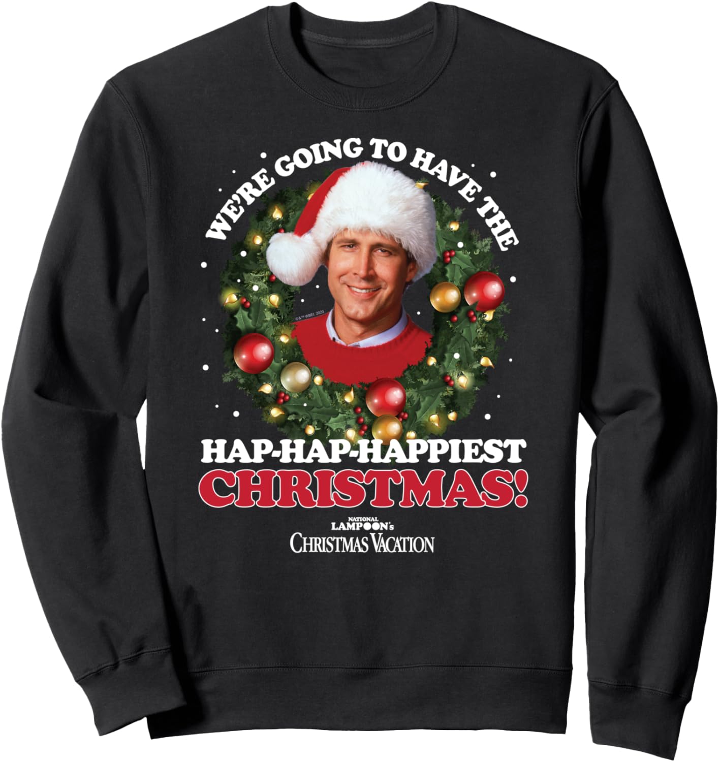 Hap Hap Happiest Sweatshirt - National Lampoon's Festive Style