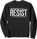 Anti Trump Resistance Sweatshirt