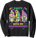 Mardi Gras Gnome 2025 Party With My Mardi-Gnomies Sweatshirt - Fun