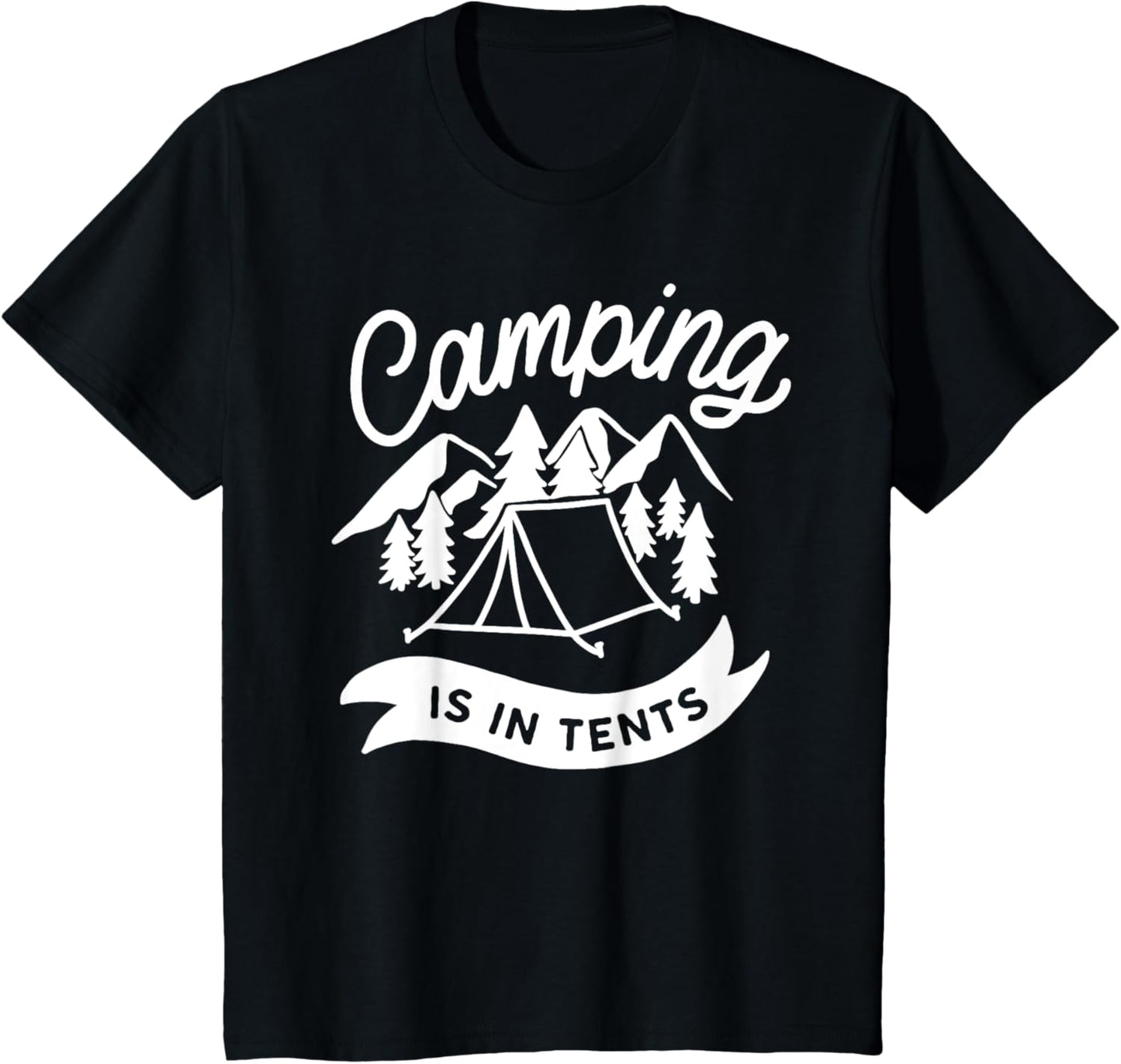 In Tents Camping Pun Tee