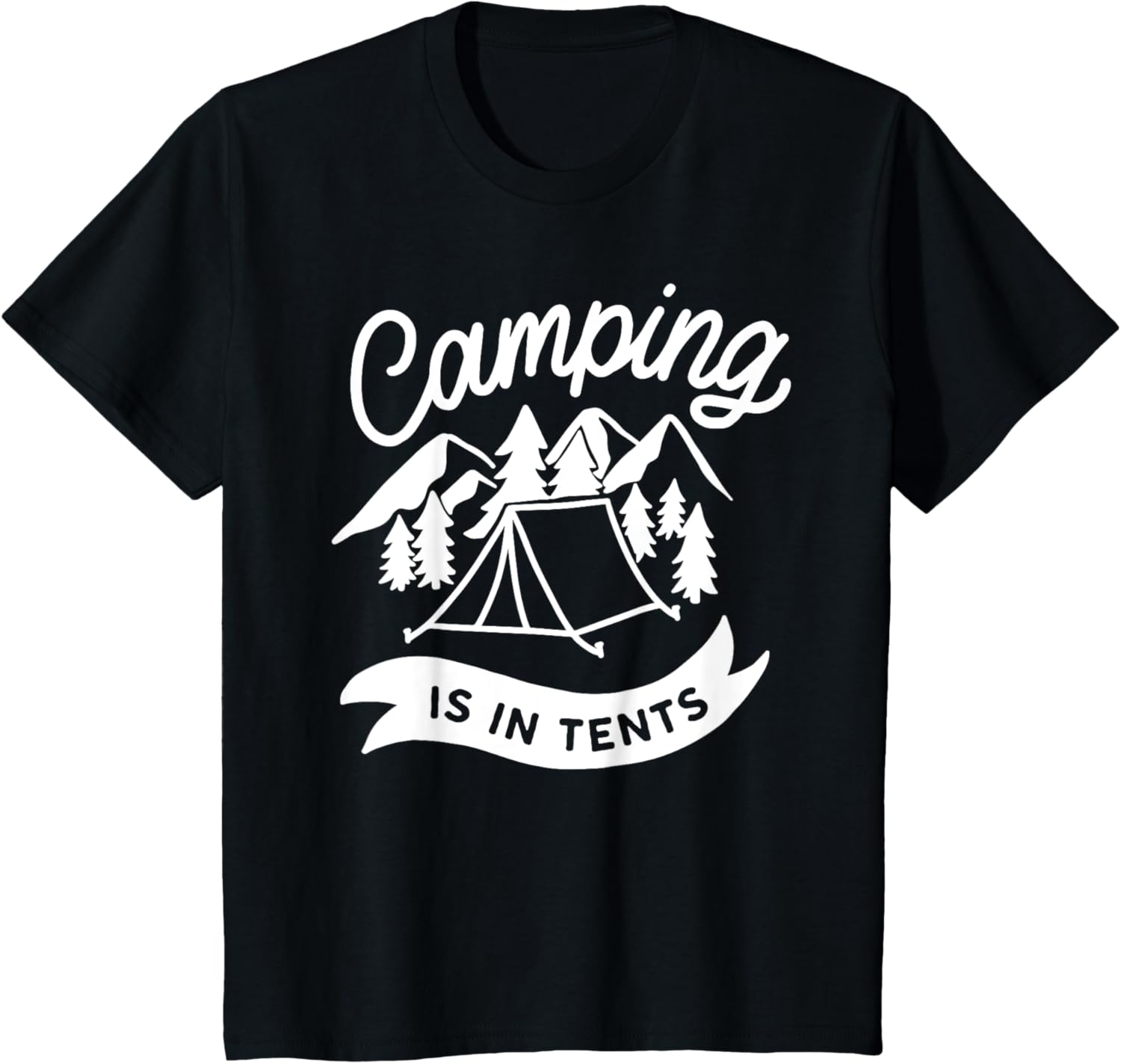 In Tents Camping Pun Tee