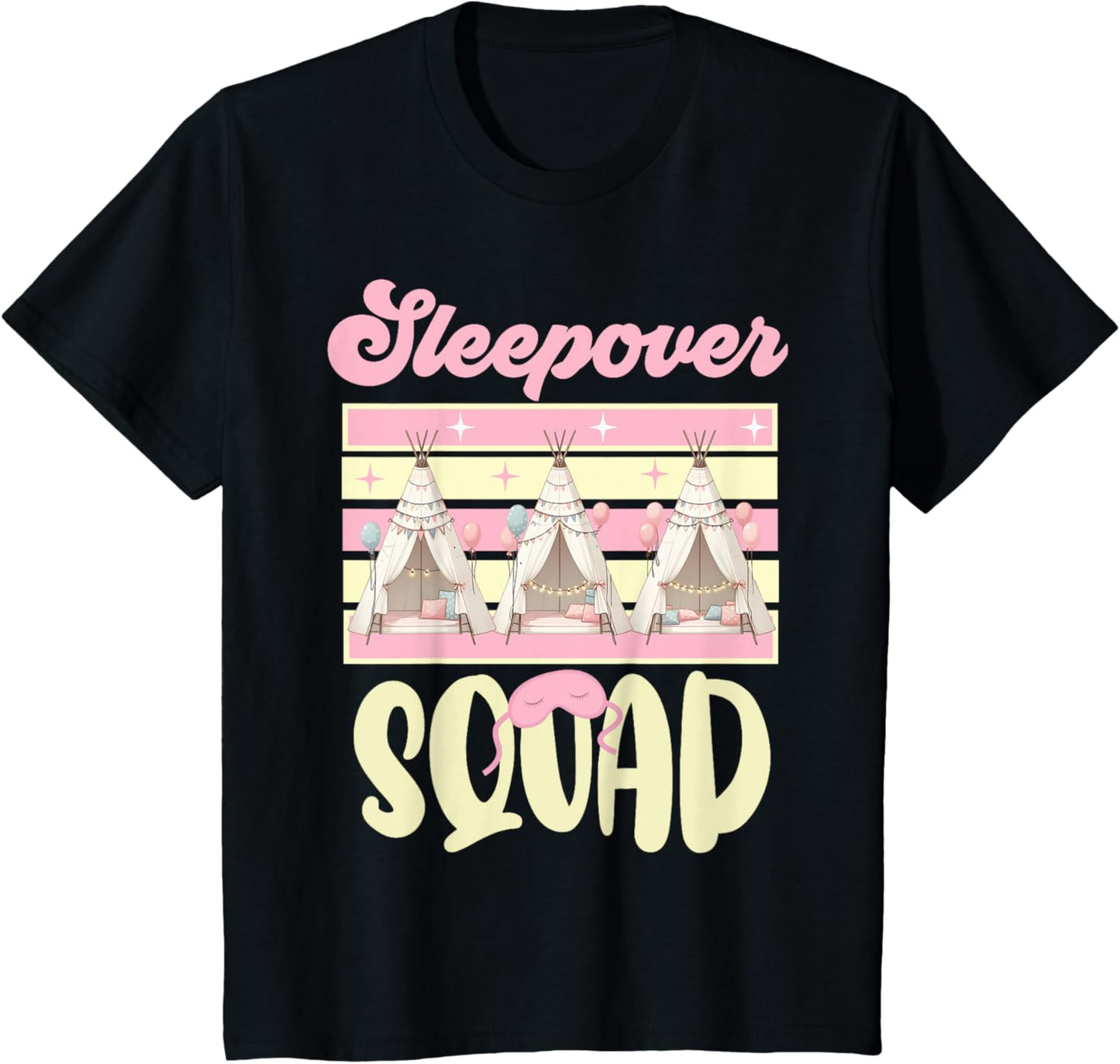 Cute Sleepover Squad Tee - Tween Slumber Tent